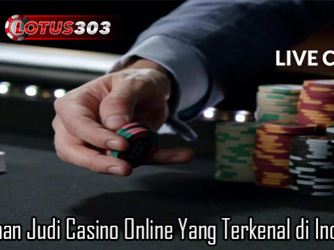 Permainan Judi Casino Online Yang Terkenal di Indonesia